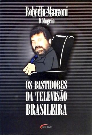 Os Bastidores da Televisão Brasileira