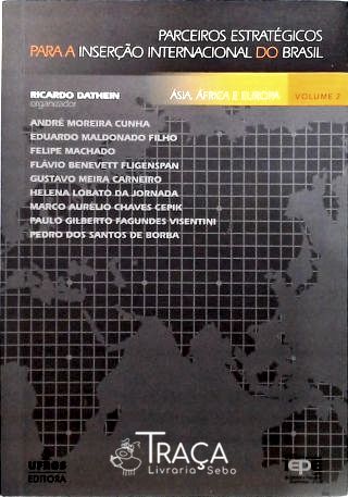 Parceiros estratégicos para a inserção internacional do Brasil