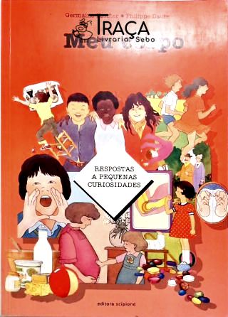 Meu Corpo - Respostas a Pequenas Curiosidades