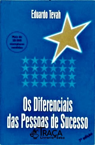 Os Diferenciais das Pessoas de Sucesso