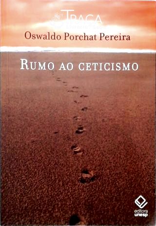 Rumo Ao Ceticismo