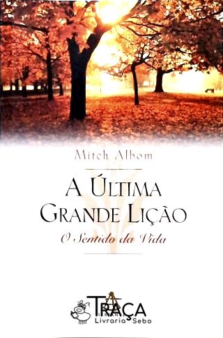 A Última Grande Lição