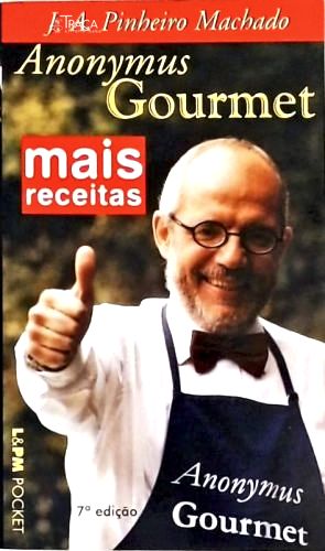 Mais Receitas do Anonymus Gourmet