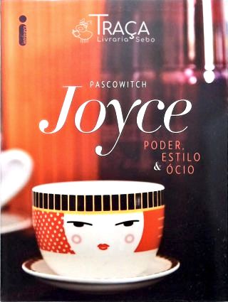 Poder, Estilo e Ócio