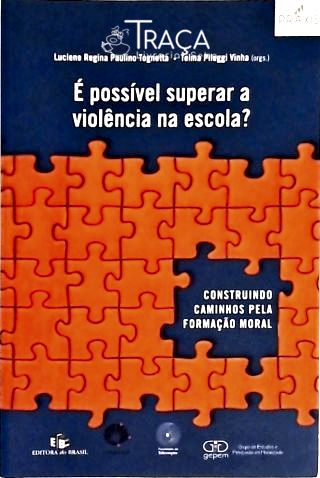 É Possível Superar a Violência Na Escola?