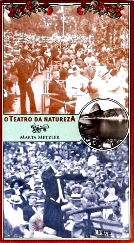 O Teatro da Natureza - História e Ideias