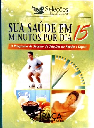 Sua Saúde em 15 Minutos por Dia