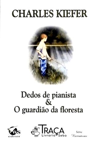 Dedos de Pianista - o Guardião da Floresta