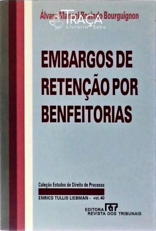Embargos de Retenção por Benfeitorias