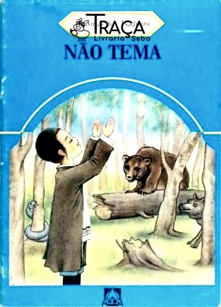Não Tema - Histórias dos Tsadikim