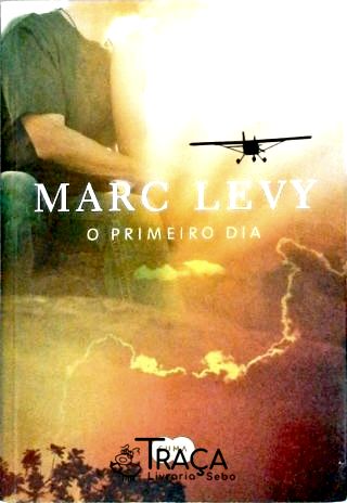 O Primeiro Dia