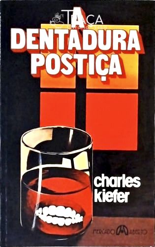 A Dentadura Postiça