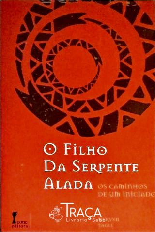 O Filho da Serpente Alada