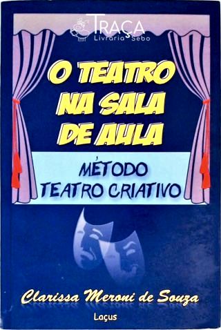 O Teatro Na Sala de Aula