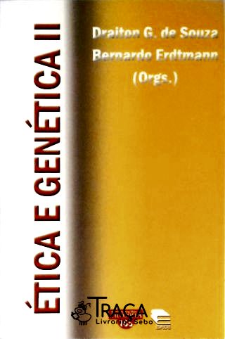 Ética e Genética - Vol 2