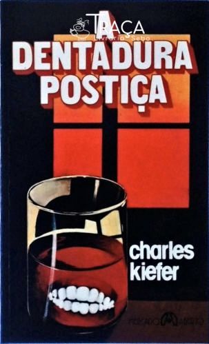 A Dentadura Postiça