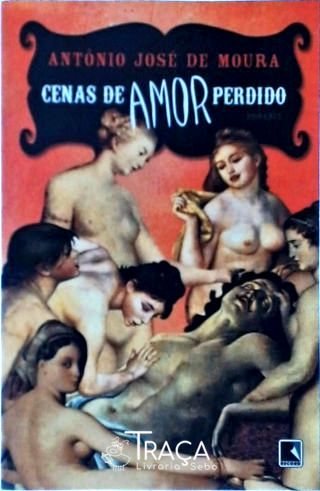 Cenas de Amor Perdido