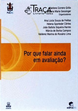 Por Que Falar Ainda em Avaliação?