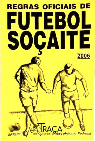 Regras Oficiais de Futebol Soçaite
