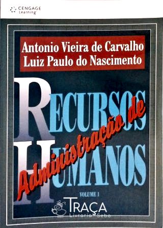 Administração de Recursos Humanos - Vol. 1