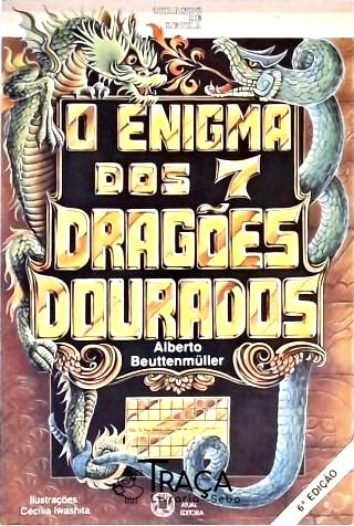 O Enigma dos 7 Dragões Dourados
