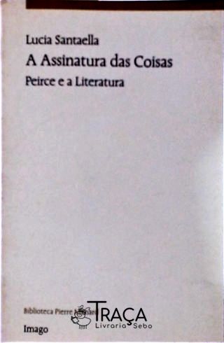 A Assinatura das Coisas