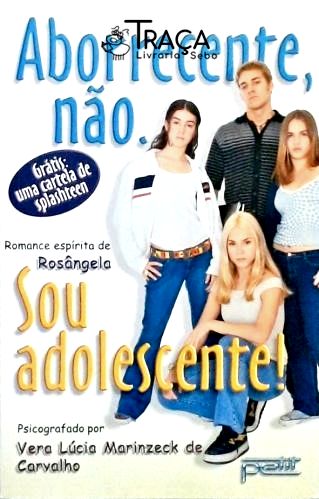 Aborrecente Não. Sou Adolescente!