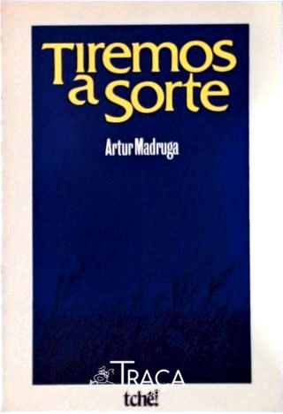 Tiremos a Sorte