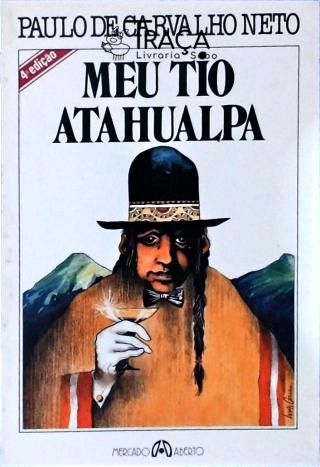 Meu Tio Atahualpa