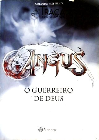 Angus - O Guerreiro De Deus