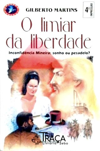 O Limiar Da Liberdade