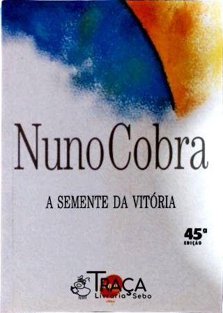 A Semente da Vitória