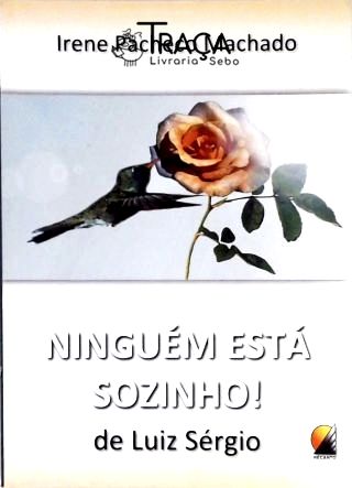 Ninguém Está Sozinho