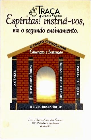 Espíritas! Instruí-vos, Eis o Segundo Mandamento