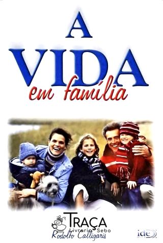 A Vida em Família