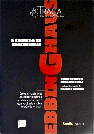 O Segredo de Ebbinghaus
