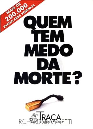 Quem Tem Medo da Morte?