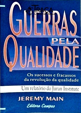 Guerras Pela Qualidade