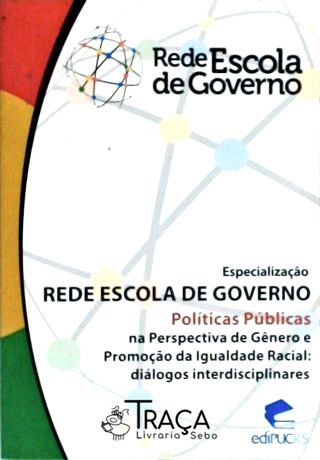 Políticas Públicas Na Perspectiva de Gênero e Promoção da Igualdade Racial