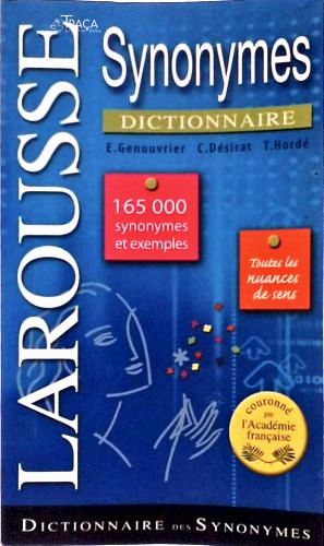 Dictionnaire Des Synonymes / Dictionary Of Synonyms