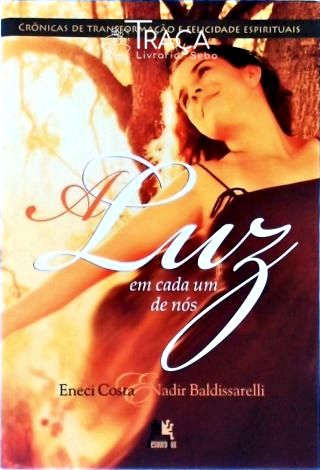 A Luz em Cada Um de Nós