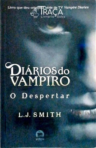 Diários do Vampiro - o Despertar