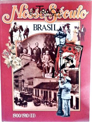 Nosso Século - Brasil