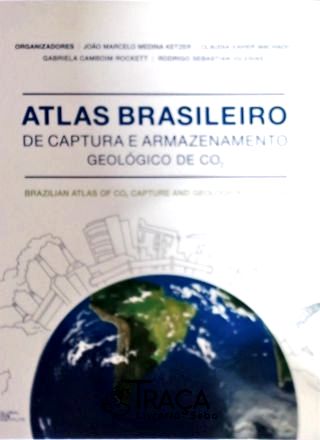 Atlas Brasileiro de Captura e Armazenamento Geológico de Co2
