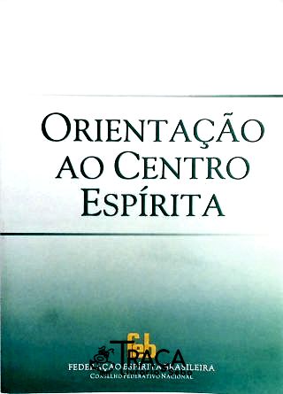 Orientação Ao Centro Espírita