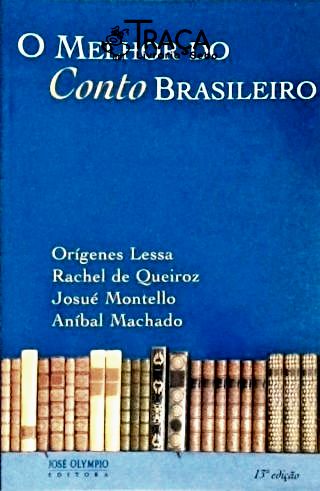 O Melhor Do Conto Brasileiro