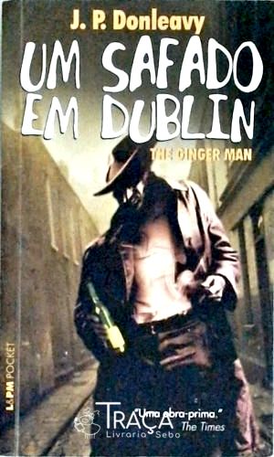 Um Safado em Dublin