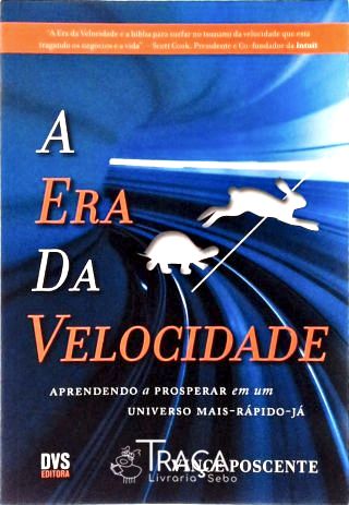 A Era da Velocidade