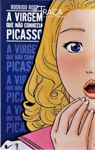 A Virgem Que Não Conhecia Picasso