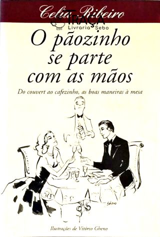 O Pãozinho Se Parte com as Mãos